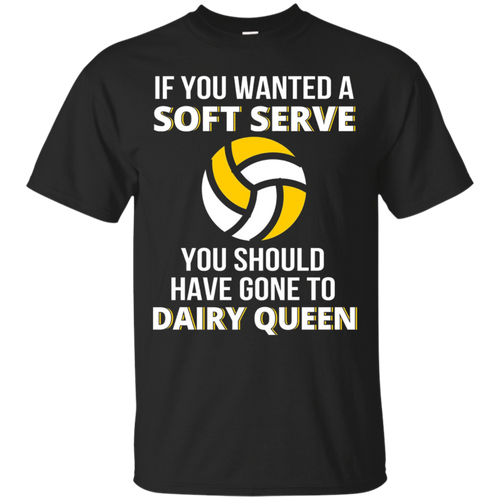 Funny-Volleyball-Shirts---If-You-Wanted-A-Soft-Serve