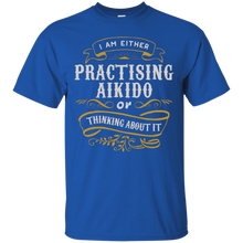Fighter-T-Shirt-Either-Pratising-Aikido-Or-Thinking-About-It