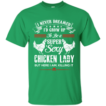 Chicken-Lady-Shirt---To-be-a-super-sexy-chicken-lady