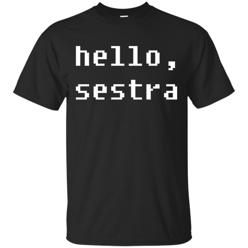 Hello-Sestra-T-Shirt