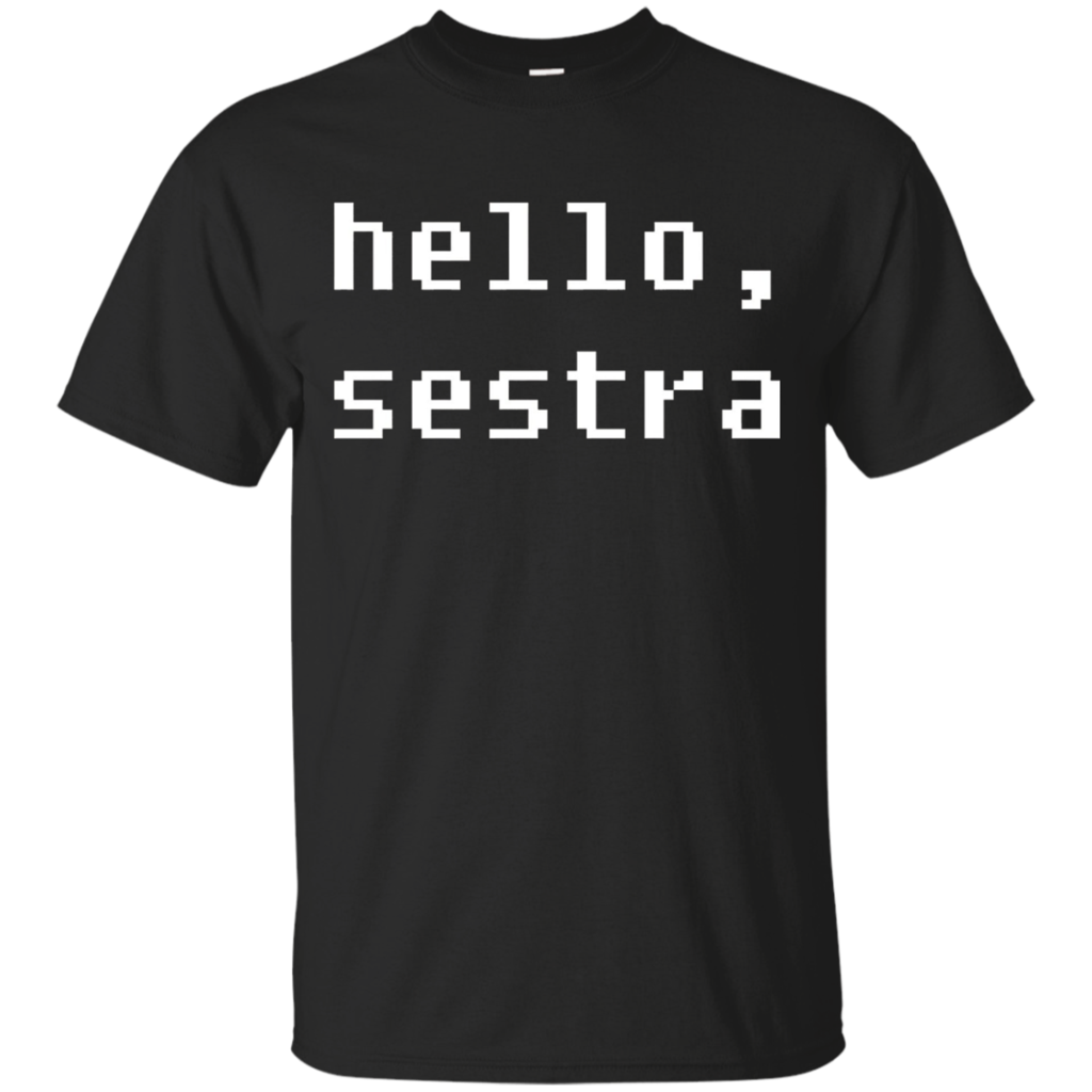 Hello-Sestra-T-Shirt