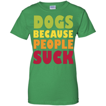 Dogs-Because-People-Suck---Funny-T-shirt