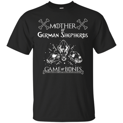 Game-Of-Bones-Mother-Of-German-Shepherds-Funny-Cute-T-Shirt