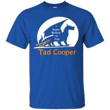 Galavants-I-Super-Believe-In-You-Tad-Cooper-V2-T-shirt