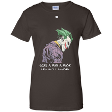Give-A-Man-A-Mask-And-He'll-Become-His-True-Self-T-Shirt