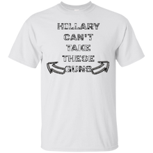 Hillary-Can't-Take-These-Guns-Funny-T-Shirt