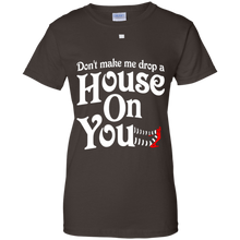 Don't-make-me-drop-a-house-on-you