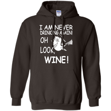 I-Am-Never-Drinking-Again.-Oh-Look-Wine!-T-shirt