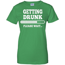 Getting-drunk-please-wait-T-shirt