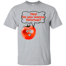 Hey-Do-You-Wanna-Ketchup---Funny-Tomato-Catch-Up-Tshirt
