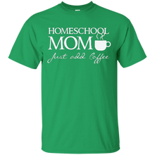 Homeschool-Mom---Just-add-coffee---Funny-Home-School-T-shirt