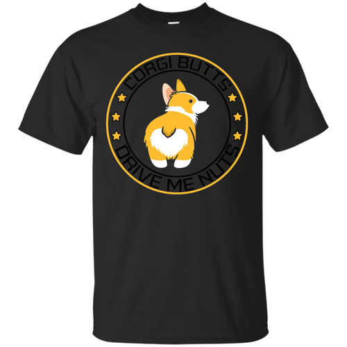 Corgi-butts-drive-me-nuts.-Corgi-Lover.-Dog-Lover.---T-Shirt