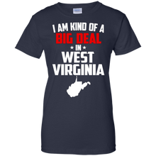 I-Am-Kind-of-a-Big-Deal-in-West-Virginia-Shirt---State-of-WV