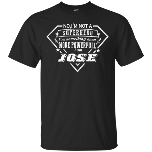 I-AM-JOSE-T-SHIRT-NO-IM-NOT-SUPERHERO-IM-SOMETHING-EVEN-MOBuy-I-AM-JOSE-T-SHIRT
