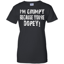GRUMPY-BECAUSE-YOU'RE-DOPEY