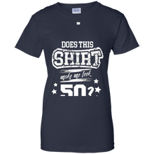 Does-This-Make-Me-Look-50-Years-Old-50th-Birthday-Gift-Shirt