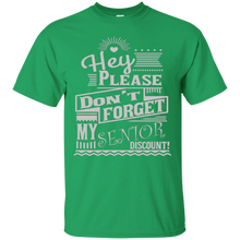 Hey-Please-Don't-Forget-My-Senior-Discount-Shirts