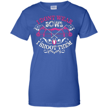 Hunting-T-shirt--I-don't-wear-bows-I-shoot-them