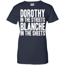 Dorothy-in-the-streets-Blanche-in-the-sheets-Funny-shirt