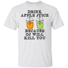 Drink-Apple-Juice-Because-OJ-Will-Kill-You-Funny-OJ-Shirt