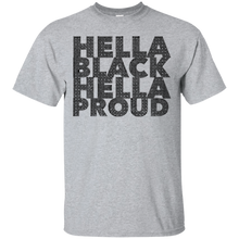 Hella-Black-Hella-Proud-Melanin-T-Shirt