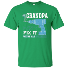 Father-day-shirts---If-Grandpa-can't-fix-it-We're-all-screwed