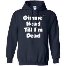 Gimme-Head-Till-I'm-Dead-Funny-Novelty-T-Shirt