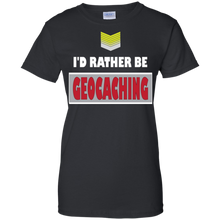 Geocaching---I'd-rather-be-Geocaching-T-shirt