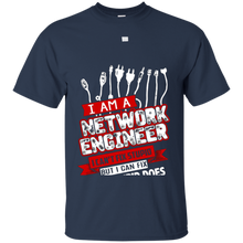 I-Am-A-Network-Engineer-I-Can't-Fix-Stupid-T-Shirt