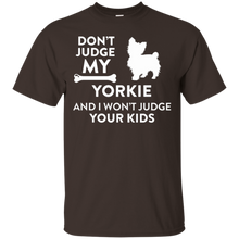 Don't-Judge-My-Yorkie-_amp_-I-Won't-Judge-Your-Kids-Funny-Dog-Lover-Parent-T-Shirt