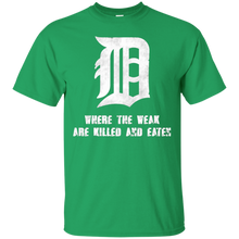 Detroit-_quot_D_quot_---Where-the-Weak-are-Killed-and-Eaten-T-Shirt