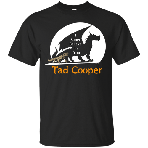 Galavants-I-Super-Believe-In-You-Tad-Cooper-V2-T-shirt