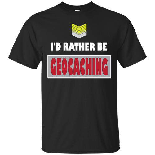 Geocaching---I'd-rather-be-Geocaching-T-shirt