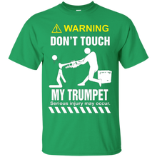 DON'T-TOUCH-MY-TRUMPET-Shirt--Christmas-giFt-2016