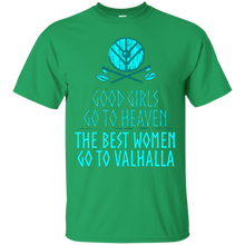 Good-Girls-Go-To-Heaven-The-Best-Women-Go-To-Valhalla
