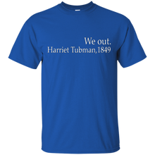 Civil-Rights-T-Shirt---We-Out-Harriet-Tubman-Black-History