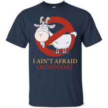 I-Ain't-Afraid-Of-No-Goats-t-shirt-Hight-quality-graphic
