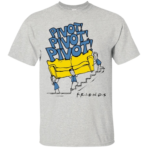 Friends-shirt-Pivot-pivot-pivot