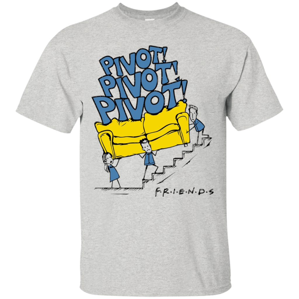 Friends-shirt-Pivot-pivot-pivot