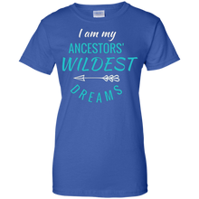 I-Am-My-Ancestors'-Wildest-Dreams-TShirt