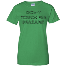 Don't-touch-me-peasant-t-shirt
