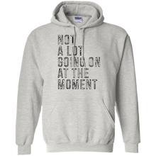 Funny-T-shirt---Not-A-Lot-Going-On-At-The-Moment