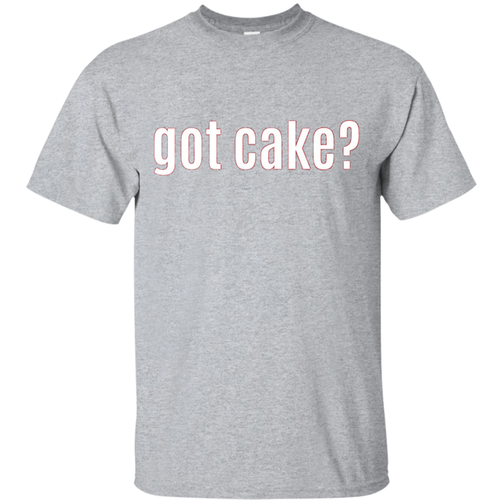 Got-Cake-Cool-Funny-Parody-Cake-Lover-T-ShirtBuy-Got-Cake-Cool