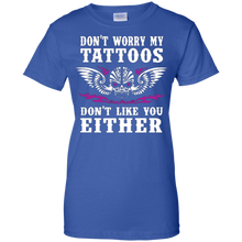 Funny-Tattoo-Shirt-Don't-Worry-My-Tattoos-Don't-Like-You-Ink
