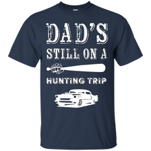 Dad's-Still-On-Hunting-Trip-T-shirt