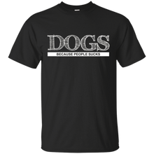 Dogs-because-people-sucks-T-shirt
