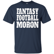 Fantasy-Football-Moron-Tshirt-Loser-of-the-League-Gag-Gift