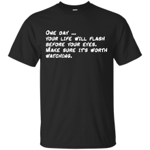 Gerard-Way-quote-Funny---Life-Worth-Watching---T-Shirt