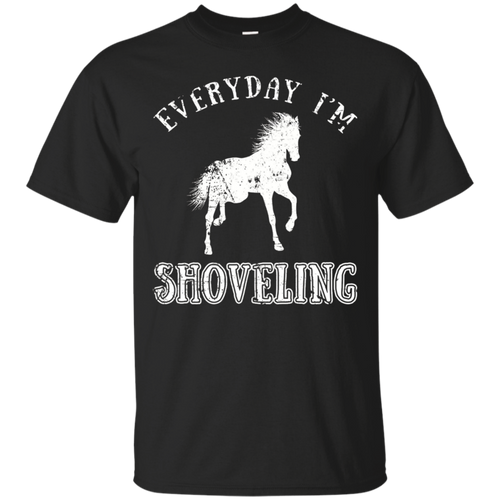 Everyday-I'm-ShovelingFunny-HorseGift-TeeT-shirtBuy-Everyday-I'm-ShovelingFunny-Horse