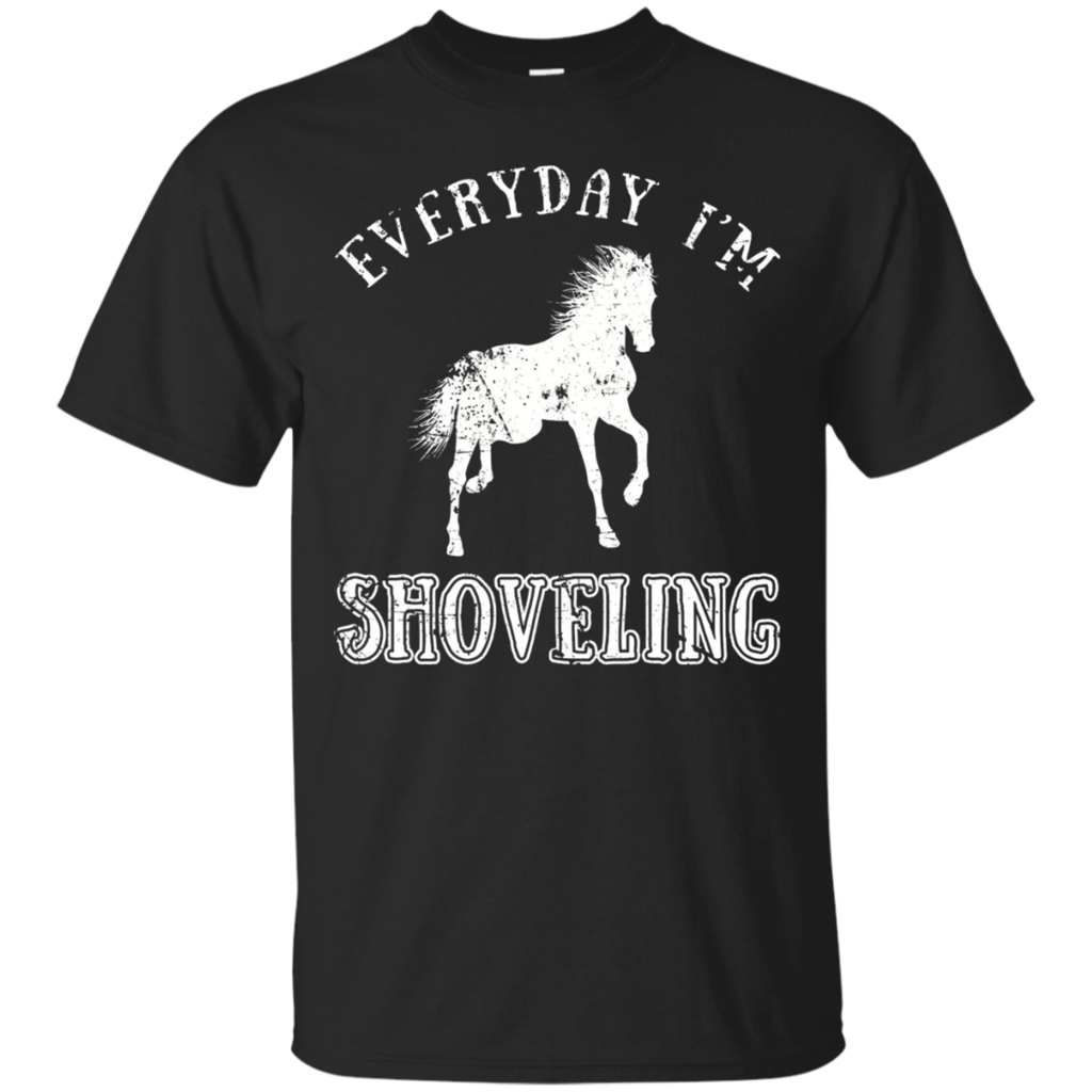 Everyday-I'm-ShovelingFunny-HorseGift-TeeT-shirtBuy-Everyday-I'm-ShovelingFunny-Horse